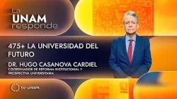 475+ The University of the Future. UNAM responds 1411