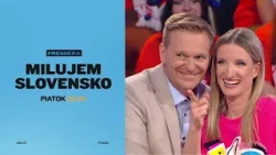 MILUJEM SLOVENSKO (4.9.2026 o 20:40 na JOJke)
