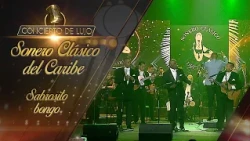 [Concierto De Lujo] – Sonero Clásico del Caribe – Sabrosito bongo