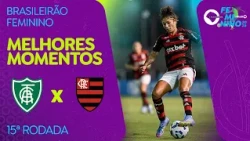 HIGHLIGHTS: AMÉRICA-MG 1 X 1 FLAMENGO | WOMEN'S BRASILEIRÃO | ROUND 15
