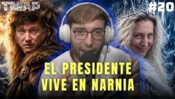 7 G0LPES DE ESTADO, 30 MIL TERR0RISTAS Y NINGUNA RECESIÓN: MILEI VIVE EN NARNIA | TMAP | EP20