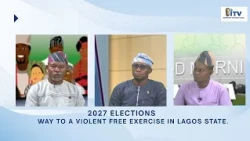 2027 ELECTIONS: WAY TO A VIOLENT FREE EXERCISE IN LAGOS STATE.