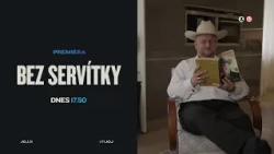 BEZ SERVÍTKY (31.8.2026 o 17:50 na JOJke)