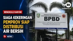 DROUGHT ALERT: BENGKULU PROVINCIAL GOVERNMENT READY TO DISTRIBUTE CLEAN WATER