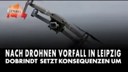 After drone incident in Leipzig: Dobrindt follows with consequences