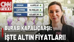 Altın Bugün Yükselecek Mi, Düşecek Mi? Kapalıçarşı'dan Canlı Yayın: Altın Ne Kadar?