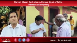Narve’s Masan Devi Jatra : A Unique Blend of Faith, Tradition and Mystery