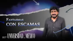 Scaly Ghosts | Revista de la Universidad