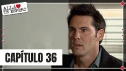David gets angry at Rosa María Restrepo | Episode 36 | I'll Wait for You There