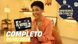 Dinheiro na Conta (01/10/26) | Completo