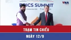 Afternoon News Brief 9/12: Deputy Prime Minister Le Minh Hung arrives in India to attend the 18th...