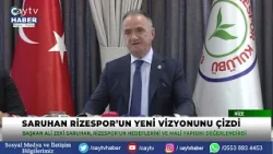 President Saruhan Announced Rizespor's New Roadmap