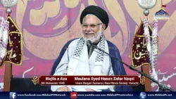 Majlis Maulana Syed Hasan Zafar Naqvi | 6th Muharram 1448 | Imam Bargah Samarra New Rizvia Karachi
