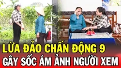 Chuyện Cảnh Giác 2026 | LỪA ĐẢO CHẤN ĐỘNG 9 | Phút Giây Cảnh Giác 2026 | Chuyện Cảnh Giác THVL