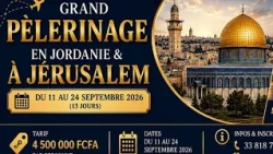 Urgent🔴Grand  Pélerinage en Jordanie et à Jérusalem  Du 11 au 24 Septembre 2026 | 70 945 11 26