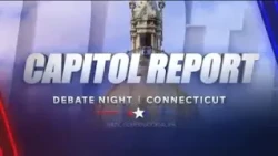Capital Report: Recap of Connecticut Democratic primary debate for governor