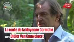 La route de la Moyenne Corniche avec Didier Van Cauwelaert