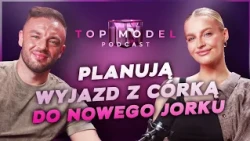 Top Model Podcast -  Gościnnie Karolina Pisarek-Salla i Roger Salla | Cz. 2.