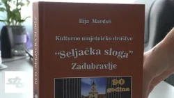 SBTV - DNEVNIK - KUD "SELJAČKA SLOGA" IZ ZADUBRAVLJA OBJAVIO MONOGRAFIJU - 23.07.2026.