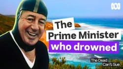 Why Australia can't let go of the Harold Holt mystery | The Dead Can't Sue