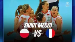 SKRÓT MECZU: POLSKA - FRANCJA | MEMORIAŁ AGATY MRÓZ-OLSZEWSKIEJ