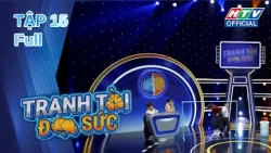 Tranh Tài Đọ Sức | Tập 15 (15/7/2026)