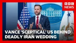 JD Vance 'sceptical' that US was behind deadly Iran wedding strike | BBC News