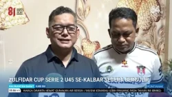 AUGUST 13, 2026 ZULFIDAR CUP SERIES 2 U45 WEST KALIMANTAN KICKING OFF SOON