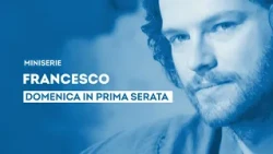 "Francesco" - Sunday, October 4th in primetime on TV2000