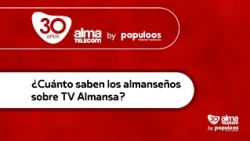 ¿Cuánto saben los almanseños sobre TV Almansa?