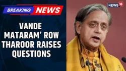 Shashi Tharoor Questions Practicality Of Full Rendition Of Vande Mataram At Official Events