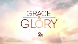Grace and Glory, Sunday September 27