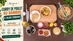 Mix-moi ça: Curry de Poulet au Bambou & Salade Croquante