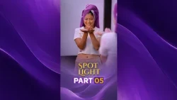 Spot Light - Part 05 | The First Ever Vertical Drama in Sri Lanka