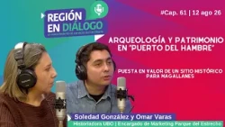 Región en Dialogo -Nuevos hallazgos en Rey Don Felipe ( Puerto del Hambre)