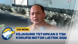 TOP TOPIC - Kejagung Tetapkan 5 TSK Korupsi Motor Listrik BGN