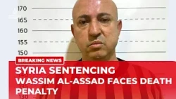 Syrian court sentences Wassim al-Assad to death