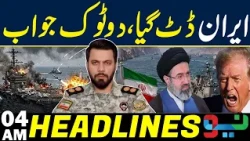 Iran Refuses to Back Down | Strong and Clear Response | Headlines 04AM | NEO News
