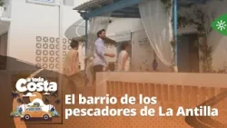 At All Costs | The fishing neighborhood in La Antilla hides the history of its famous Blue House