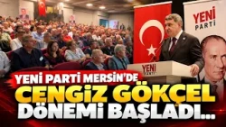 The Cengiz Gökçel era begins in the New Party in Mersin...