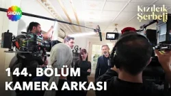 Kızılcık Şerbeti 144. Bölüm Kamera Arkası
