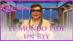 El Mundo Pide un Rey con la Pastora Yolanda Martinez