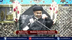 Majlis Maulana Syed Abutalib Tabatabai | 5th Muharram 1448/2026 | Imam Bargah Shah e Karbala Karachi