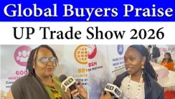 UP International Trade Show 2026: International Buyers Share Praise and Success Stories on Final Day