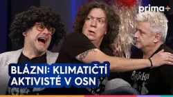 Partička: Blázni: Klimatičtí aktivisté v OSN