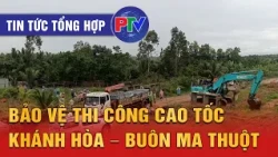 Daily News Summary July 28, 2026 | Construction Protection for the Khanh Hoa – Buon Ma Thuot Expr...