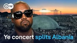 Albanian PM Rama defends forking out €4 million for Kanye West concert | DW News