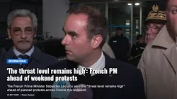 'The threat level remains high': French PM ahead of weekend protests