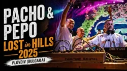Pacho & Pepo | LOST in HILLS 2025 | Plovdiv (Bulgaria)