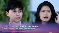 Sederhana Tapi Bikin Gemes, Mutiara Tolak Kenzo Beli Kopi Docin  Merangkai Kisah Indah Episode 392